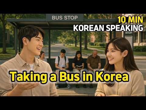 Taking a Bus in Korea 🚌 EP.22 #KtalkDaily #learnkorean #koreandrama