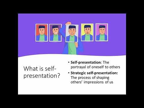Self-Presentation - Social Psychology Lecture 3 Part 6