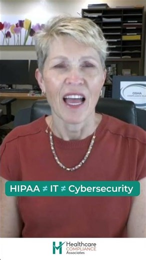 HIPAA, IT & Cybersecurity Are NOT the Same - #1 Introduction