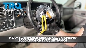 How to Replace Airbag Clock Spring 2000-2006 Chevrolet Tahoe