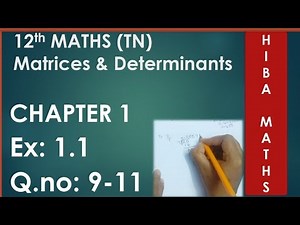 12th maths chapter 1 exercise 1.1 question 9 - 11 matrices and determinants tn syllabus
