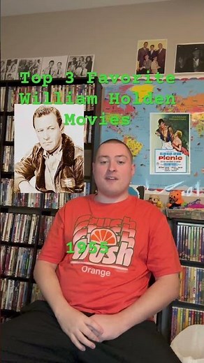 Top 3 Favorite William Holden Movies
