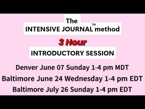 New Introductory Sessions - The Intensive Journal Program 06/07/26 & 06/24/26 & 07/26/26