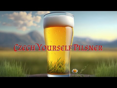 Brewing A Crisp And Tasty Czech Pilsner/Lager: Grain To Glass Video
