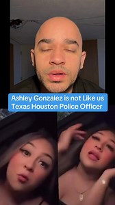 Houston Police Officer Ashley Gonzalez's Controversial Comments