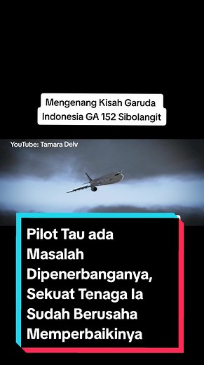 Tragedi Kecelakaan Garuda Indonesia GA 152