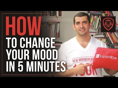 How to Change Your Mood in Five Minutes