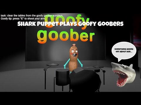 SB Movie: Shark Puppet plays Goofy Goobers!