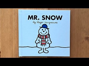 Ash reads Mr. Snow (Mr. Men and Little Miss) by Roger Hargreaves