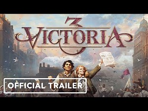 Victoria 3 - Official Release Trailer