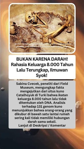BUKAN KARENA DARAH! Rahasia Keluarga 8.000 Tahun Lalu Terungkap, Ilmuwan Syok!