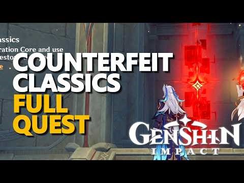 Counterfeit Classics FULL QUEST Genshin Impact