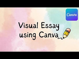 Visual Essay Example using Canva
