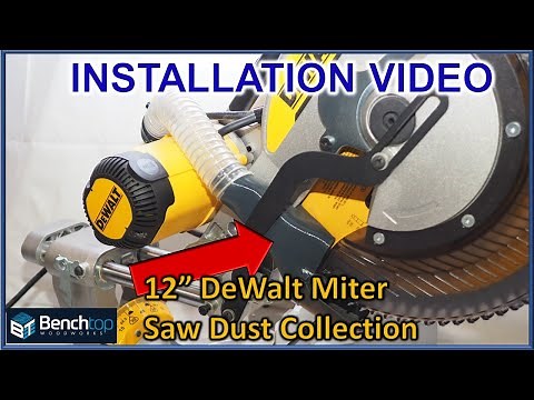 Miter Saw Dust Collection INSTALL GUIDE for 12" DeWalt 779, 780, 782 & 718