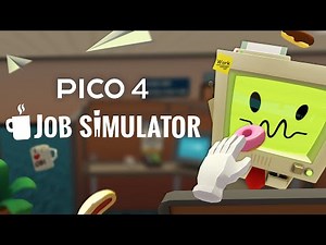 Job Simulator - Launch Trailer | PICO