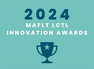 Announcing the 2024 MAFLT LCTL Innovation Award Winners!