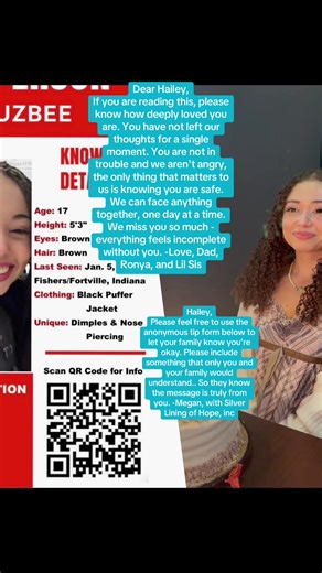If seen, please contact 317-773-1282 or 911. This is an open letter that may be found using the QR code on the flyer, along with more information about our Hailey. We are still searching; Every hour that passes feels like an eternity. Help us by using #findhaileybuzbee #silverliningofhope #antipredatorproject #viral #fyp