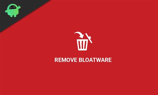 Removing Carrier/OEM Bloatware on Android With or Without Root