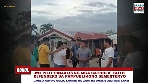 Mga Saksi ni Jehova pilit na pinaalis ng mga Catholic Faith Defenders habang nangangaral sa public cemetery sa Bohol; dahil ayaw ng gulo, tahimik na lang na umalis ang mga JWs | BRABO News Network