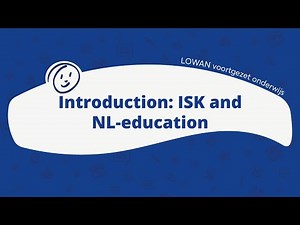 LOWAN | Introduction: ISK and NL-education