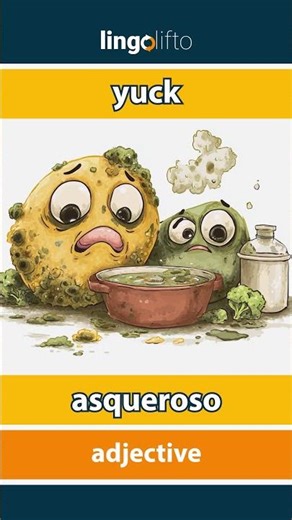🇬🇧🇪🇸 yuck - asqueroso : learn English : aprendamos inglés : vocabulary builder