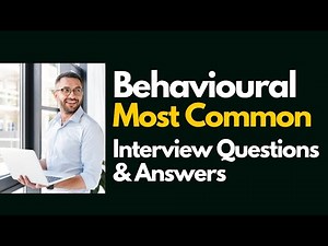 Behavioural Interview Questions and Answers for 2025