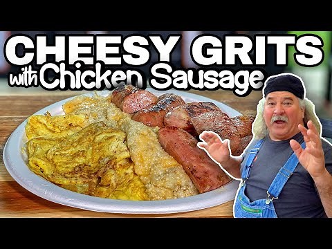 Cheesy Grits & Chicken Sausage with Bruce Mitchell | Blackstone Griddle