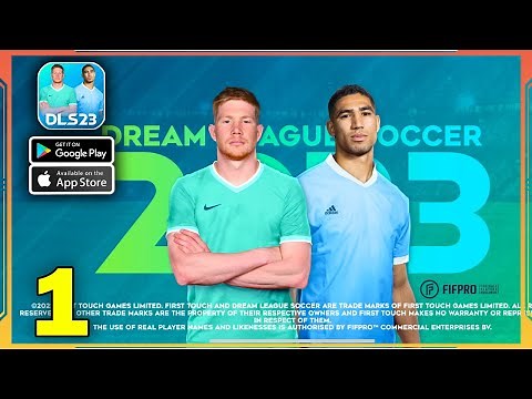 Dream League Soccer 2023 Gameplay (Android, iOS) - Part 1 (DLS 23)