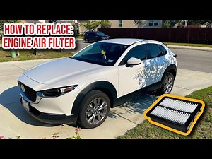 How To Replace Mazda CX-30 Engine Air Filter