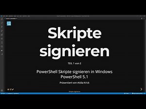 Skripte signieren mit PowerShell Teil 1 von 2