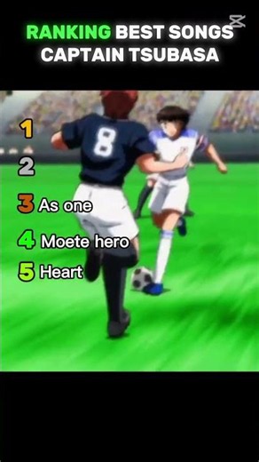 My top 5 songs Captain Tsubasa #anime#captaintsubasa#tsubasa#futbol