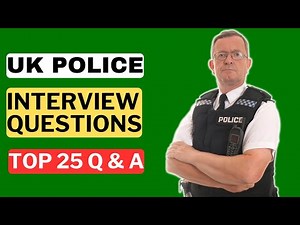 UK Police Interview Questions and Answers for 2025
