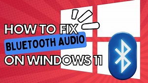 How to Fix Bluetooth Audio Issues on Windows 11