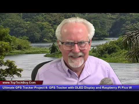 Ultimate GPS Tracker Project 9: GPS Tracker with OLED Display and Raspberry Pi Pico W