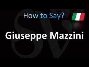 How to Pronounce ''Giuseppe Mazzini'' Correctly! (Italian)
