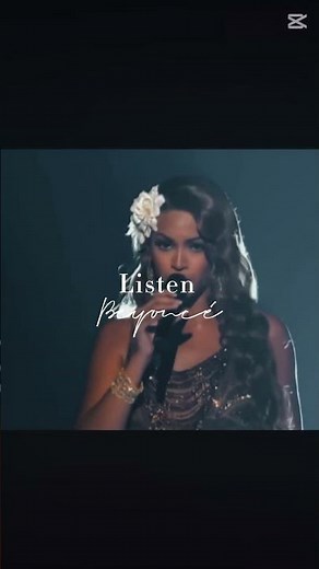 Listen- Beyoncé