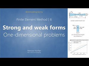 Finite Element Method | Part 6: Strong and weak forms for one-dimensional problems