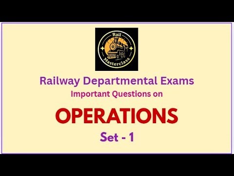 Railway Operations Set 1 - AOM Exam - LDCE
