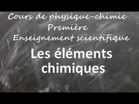 Cours de physique-chimie enseignement scientifique 1ère: Les éléments chimiques