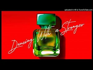 Sam Smith & Normani - Dancing With A Stranger (Instrumental Official)