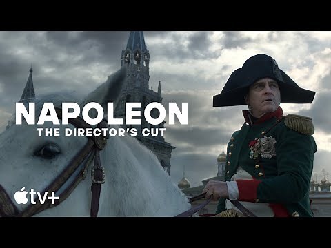 Napoleon: The Director’s Cut — Official Preview | Apple TV