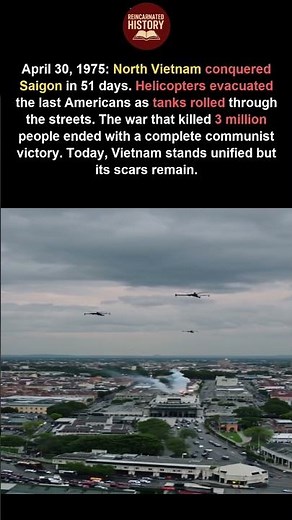 The Fall of Saigon and the End of the Vietnam War