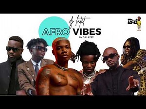 LATEST AFRO VIBES MIX - GHANA AFROBEAT MIX- GHANA HIPLIFE MUSIC MIX