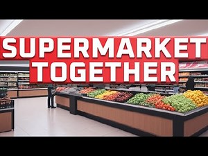 Supermarket Together Full Game (100% Achievement Run)