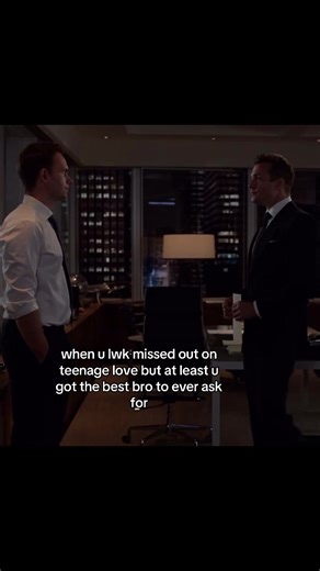 Best Friends and Teenage Love Reflections with Harvey Specter