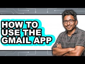 How to Use the Gmail App (easy Method)