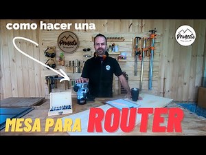 Mesa para router facil y rápido