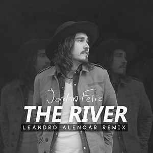 DOWNLOAD Jordan Feliz - The River [Mp3, Lyrics & Video] | CeeNaija