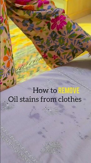 Tip to Remove Oil from Fabric #cleaninghacks