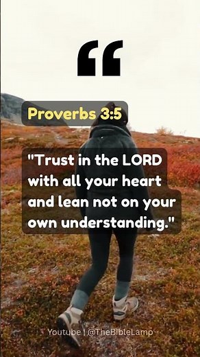 Trust in the Lord: Lean Not on Your Understanding (Proverbs 3:5)